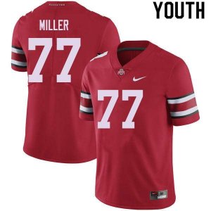 Youth Ohio State Buckeyes #77 Harry Miller Red Nike NCAA College Football Jersey Classic TCW4644VT
